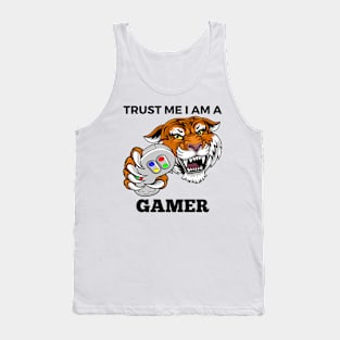 Trust Me I Am A Gamer - Tiger With Gamepad And Black Text Tank Top